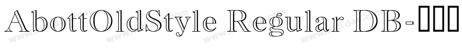 AbottOldStyle Regular DB字体转换